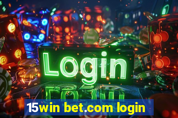 15win bet.com login